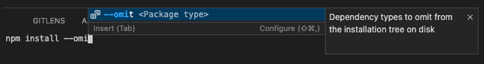Screenshot of the terminal showing a command in progress: npm install --omit. The terminal suggest widget displays  to indicate that's the option that's expected.